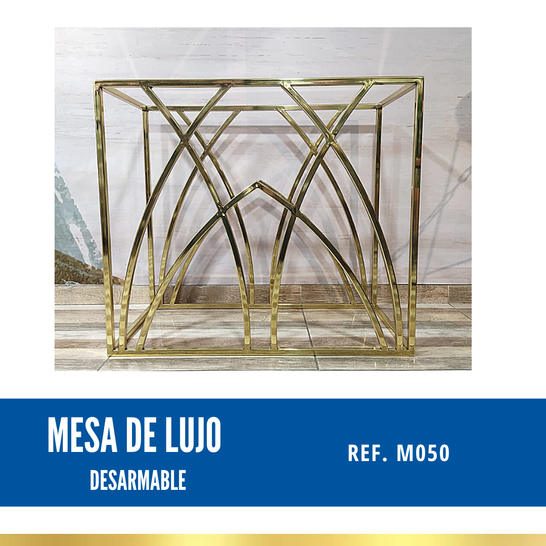 Ref. M050 Mesa de Lujo